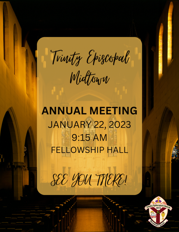 Annual Meeting is this Sunday the 22nd of January, 2023  at 9:15 am in Fellowship Hall