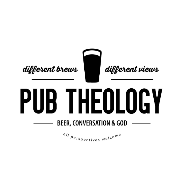 This week's Pub Theology Topics for our Zoom meeting at 7:00 pm on Wednesday, May 19th